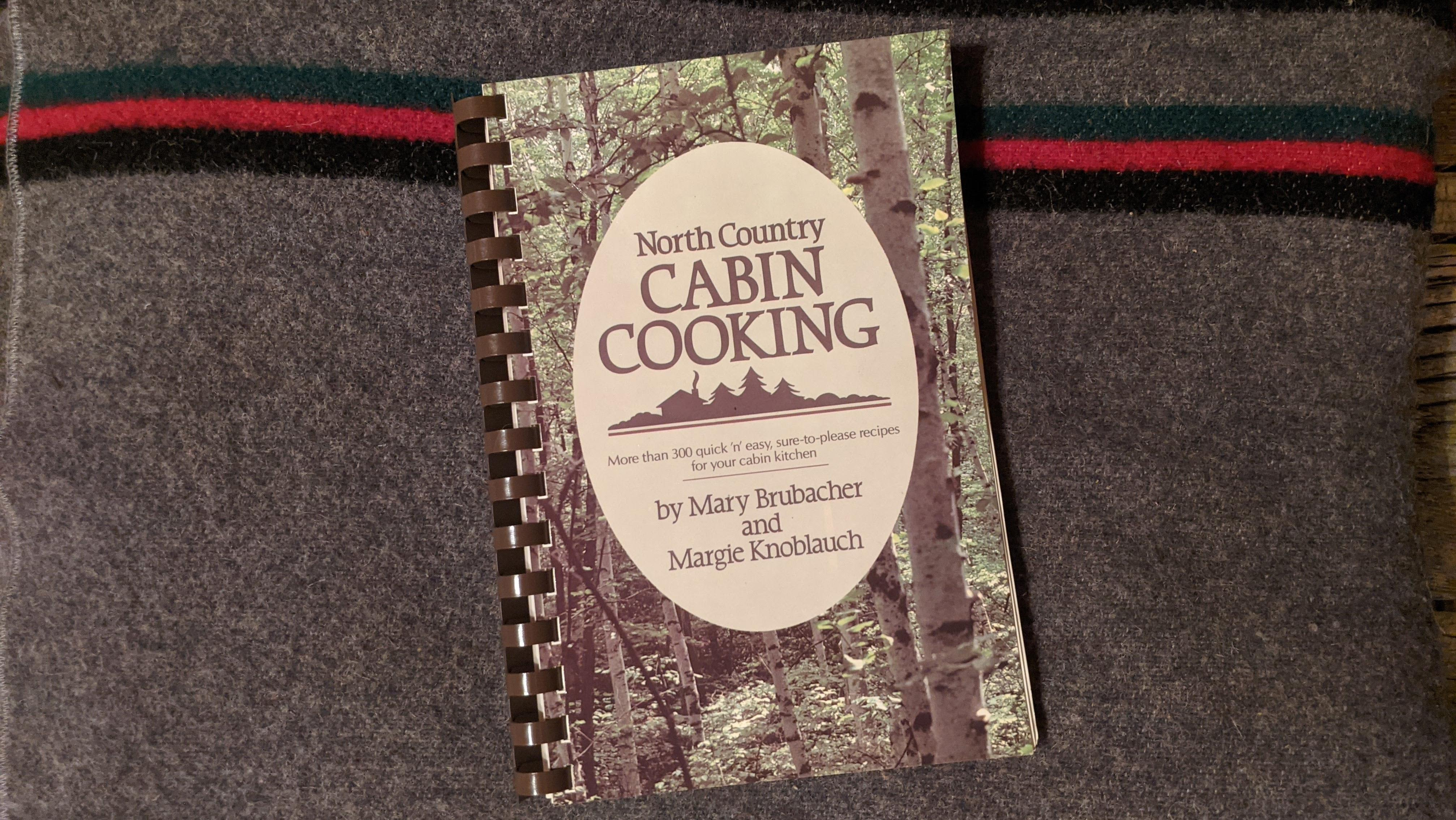 Copy of North Country Cabin Cooking by Mary Brubacher and Margie Knoblauch